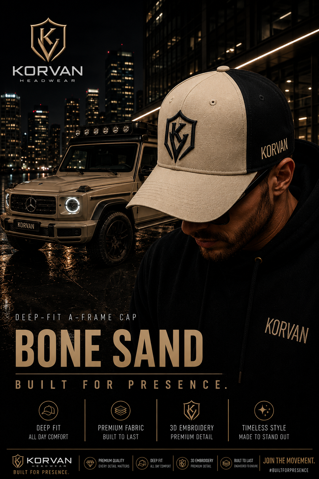 KORVAN Bone Sand Deep-Fit A-Frame Cap — campaign poster featuring man wearing bone sand cap with Mercedes G-Wagon and city skyline at night. Built For Presence.