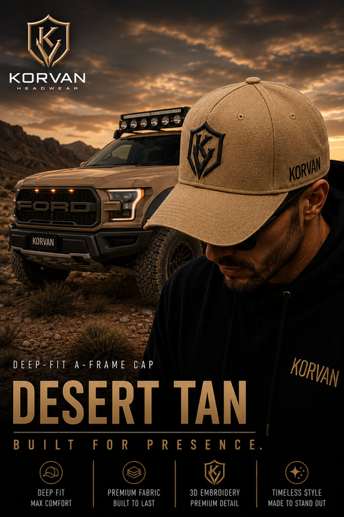 KORVAN Desert Tan Deep-Fit A-Frame Cap — campaign poster featuring man wearing desert tan cap with Ford Raptor in desert landscape at golden hour. Built For Presence.
